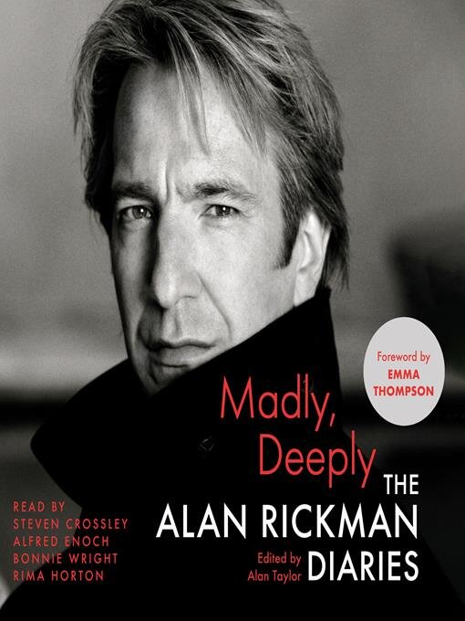 Title details for Madly, Deeply by Alan Rickman - Available